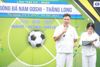 [26.05.2025] KHAI MẠC GIẢI BÓNG ĐÁ NAM GOSHI-THĂNG LONG 2025